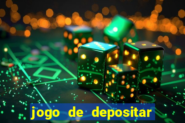 jogo de depositar 5 reais